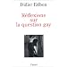 R�flexions sur la question gay