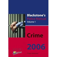 Blackstone's Police Manual Volume 1: Crime 2006: v. 1 (Blackstone's Police Manuals)