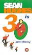 Sean Hughes is Thirty, Somehow [VHS]