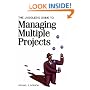 The Juggler's Guide to Managing Multiple Projects