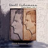 Lowell Liebermann: Piano Music, Vol. 1