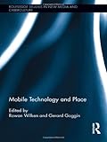 Mobile technology and place