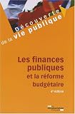 Les finances publiques et la r�forme budg�taire
