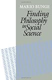 Finding Philosophy in Social Science