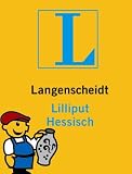 Produkt-Bild: Langenscheidt Lilliput Hessisch: Hessisch - Deutsch / Deutsch - Hessisch. Rund 5.000 Stichw&ouml;rter und Wendungen