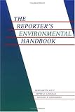 The Reporters Environmental Handbook