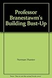 Professor Branestawm's building bust-up