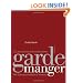 Garde Manger, Study Guide: The Art and Craft of the Cold Kitchen