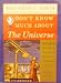Don't Know Much About the Universe (Unabridged)