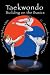 Taekwondo: Building on the Basics