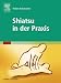Shiatsu in der Praxis bei Bücher zum Namen: 41QWpotPZnL._SL75_