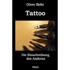 Tattoo: Die Einschreibung des Anderen