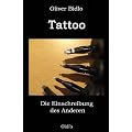Tattoo: Die Einschreibung des Anderen