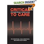 Critical to Care: The Invisible Women in Health Services by Pat Armstrong, Hugh Armstrong, and Krista Scott-Dixon