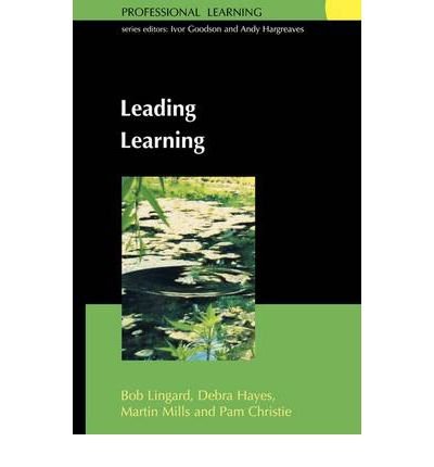 [(Leading Learning: Making Hope Practical in Schools)] [Author: Bob Lingard] published on (August, 2004)