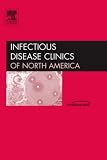 Hepatitis, An Issue of Infectious Disease Clinics (The Clinics: Internal Medicine)