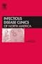 Hepatitis, An Issue of Infectious Disease Clinics, 1e (The Clinics: Internal Medicine)