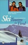  : Unsere sch&ouml;nsten Skitouren in Tirol