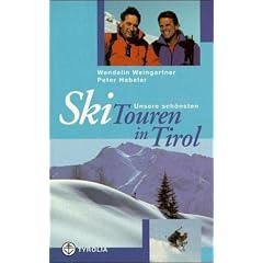 Unsere sch�nsten Skitouren in Tirol