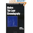 Modern Thin-layer Chromatography (Chromatographic Science) by Nelu Grinberg