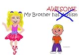 My Brother Has Awesome