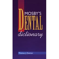 Mosby's Dental Dictionary