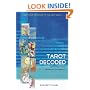 Tarot Decoded: Understanding and Using Dignities and Correspondences