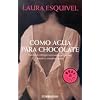 Como agua para chocolate