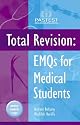 Total Revision: EMQs for Medical Students