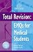 Total Revision: EMQs for Medical Students