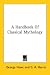 Books : A Handbook of Classical Mythology