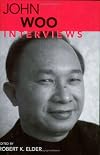 John Woo: Interviews (Conversations With Filmmakers Series)