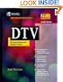 Dtv: The Revolution in Digital Video