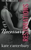 Necessary Restorations (The Walsh Series)