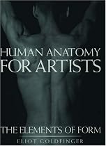 Human Anatomy for Artists: The Elements of Form