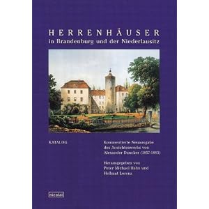 Herrenh�user in Brandenburg und der Niederlausitz. 2 B�nde.