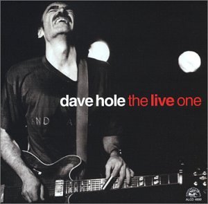 Dave Hole - Live One - Zortam Music