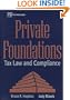 Private Foundations: Tax Law and Compliance (Wiley Nonprofit Law, Finance, and Management)