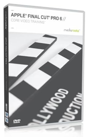 Apple Final Cut Pro 6 Core Video Training (Mac/PC DVD) [import anglais]