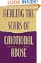 Healing the Scars of Emotional Abuse