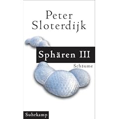 Sph�ren. Plurale Sph�rologie: Band III: Sch�ume