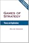 Games of Strategy: Theory and Applications