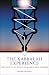 The Kabbalah Experience: The Practical Guide to Kabbalistic Wisdom