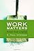 Work Matters: Lessons from Scripture (Discovering Biblical Texts)