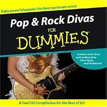 Pop & Rock Divas for Dummies