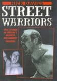 Street warriors