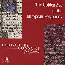 The Golden Age of the European Polyphony, 1350-1650