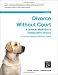 Book Divorce Without Court: A Guide to Mediation & Collaborative Divorce