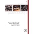 Protein Sources For The Animal Feed Industry (New Series: Animal Production and Health Proceedings) by
