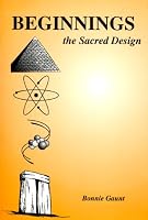 Beginnings: The Sacred Design